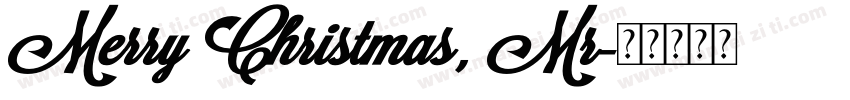 Merry Christmas, Mr字体转换